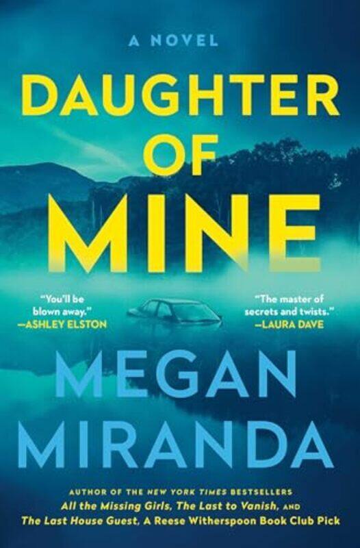 

Daughter Of Mine By Megan Miranda - Hardcover