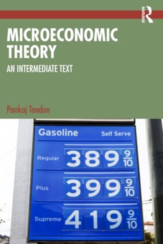 

Microeconomic Theory by Pankaj Tandon -Paperback