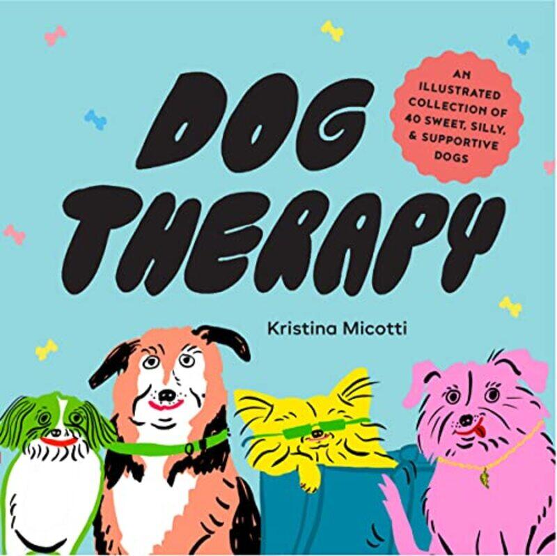 

Dog Therapy by Adrien PayetIsabel RubioEmilio Ruiz-Hardcover