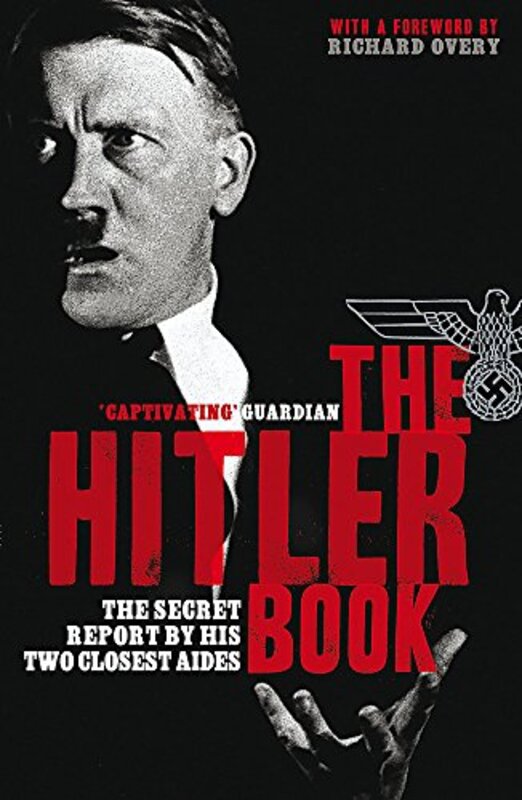 The Hitler Book: The Secret Dossier Prepared for Stalin, Paperback, By: Henrik Eberle