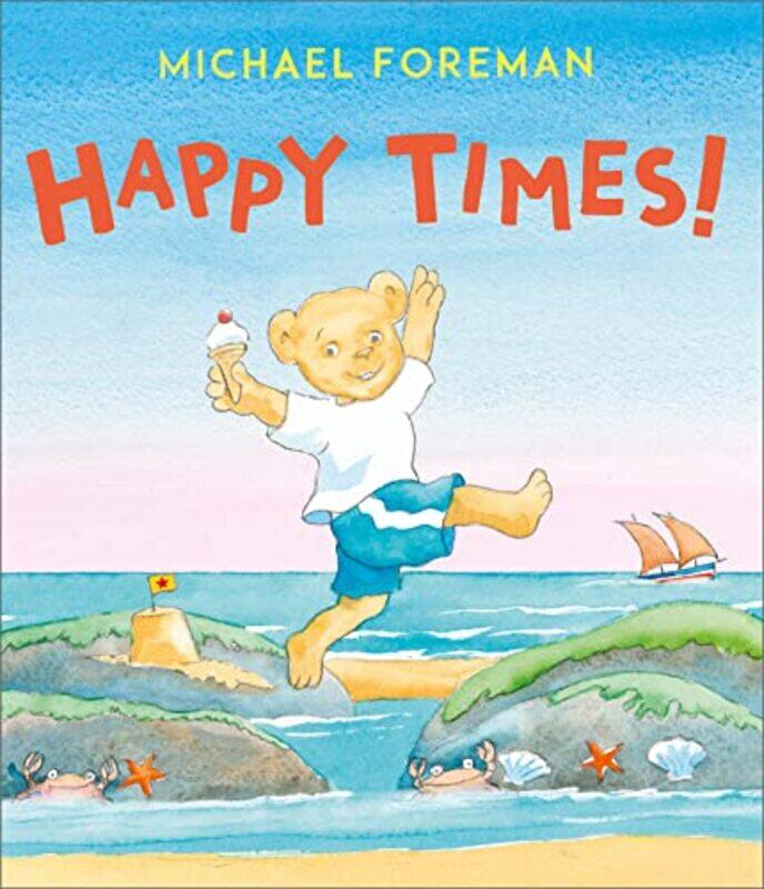 

Happy Times by Michael Foreman-Hardcover