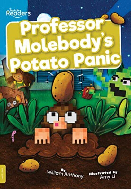 

Professor Molebodys Potato Panic by William Anthony-Paperback