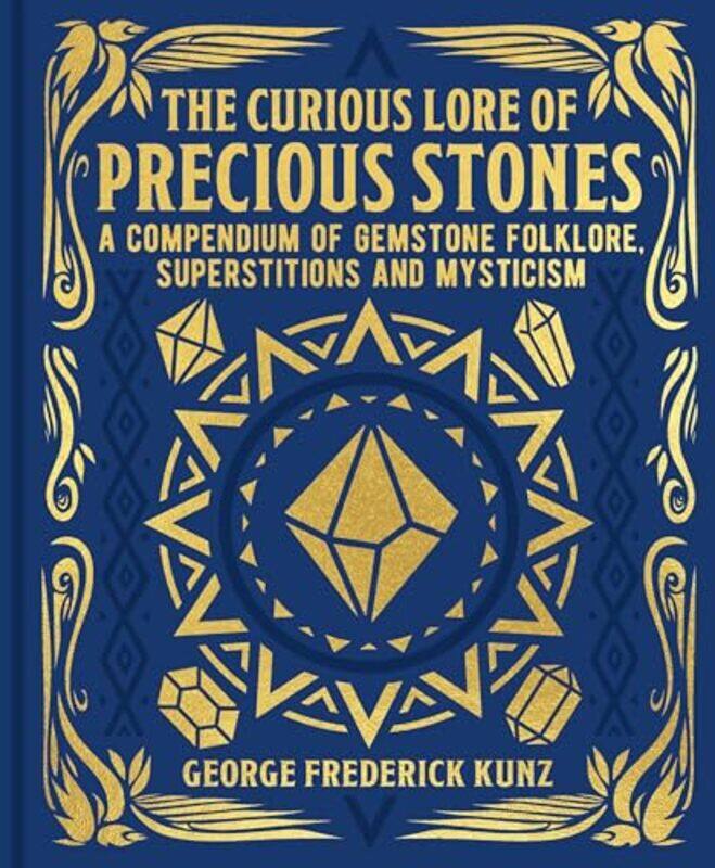 

Curious Lore Of Precious Stones By Kunz George Frederick - Hardcover