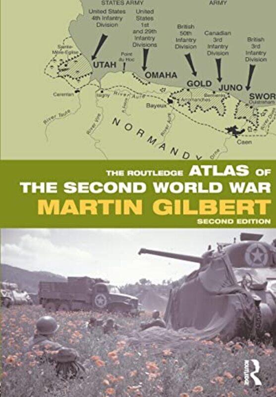 

The Routledge Atlas of the Second World War by Martin Gilbert-Paperback