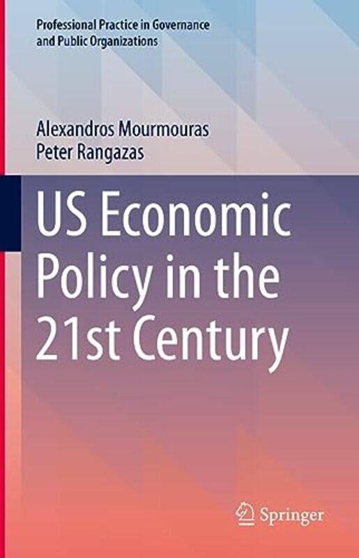 

US Economic Policy in the 21st Century by Ian Cooke-Hardcover