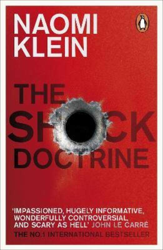 

The Shock Doctrine: The Rise of Disaster Capitalism.paperback,By :Naomi Klein