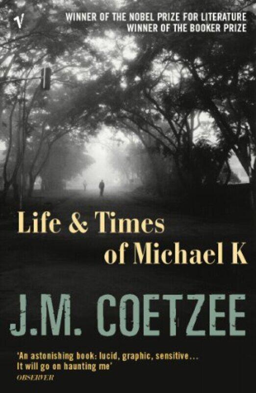 

Life and Times of Michael K by JM Coetzee-Paperback