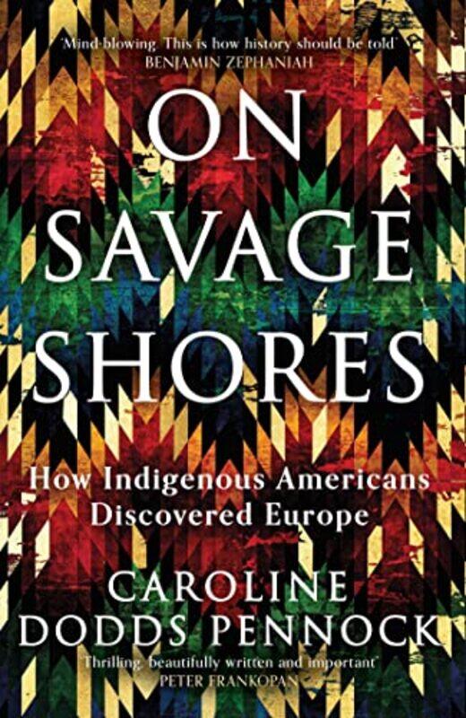 

On Savage Shores by Caroline Dodds Pennock-Paperback