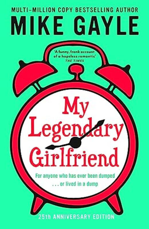 

My Legendary Girlfriend by Mike Gayle-Paperback