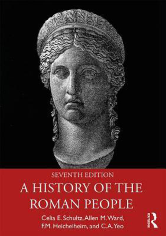 

A History of the Roman People, Paperback Book, By: Celia E. Schultz