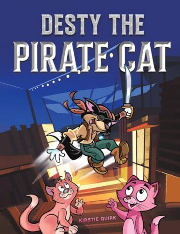 

Desty the Pirate Cat by Kirstie Quirk-Paperback