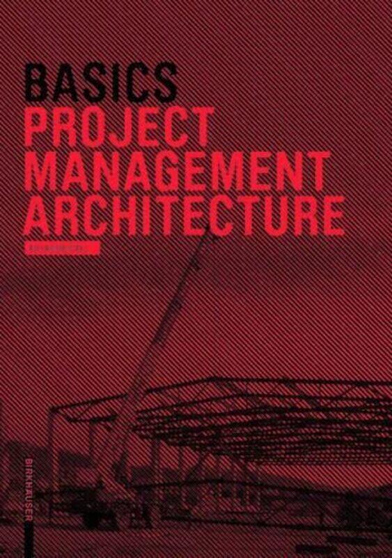 

Basics Project Management Architecture,Paperback,By:Various