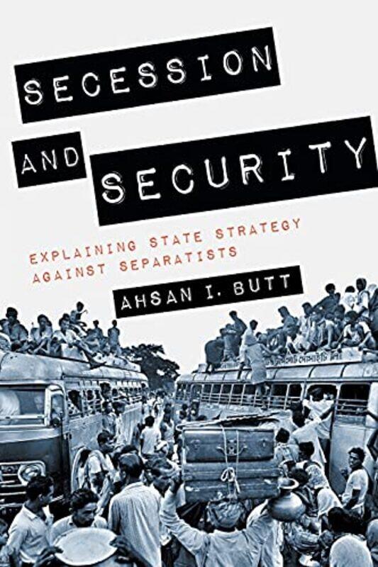 

Secession and Security by Ahsan I Butt-Paperback