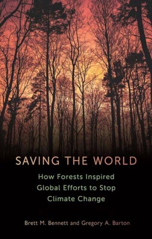 

Saving the World by Brett M BennettGregory A Barton -Hardcover
