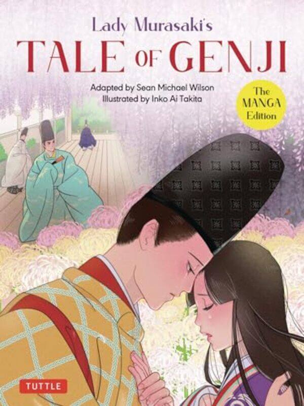

Lady Murasakis Tale Of Genji The Manga Edition by Shikibu, Lady Murasaki - Wilson, Sean Michael - Takita, Inko Ai Paperback