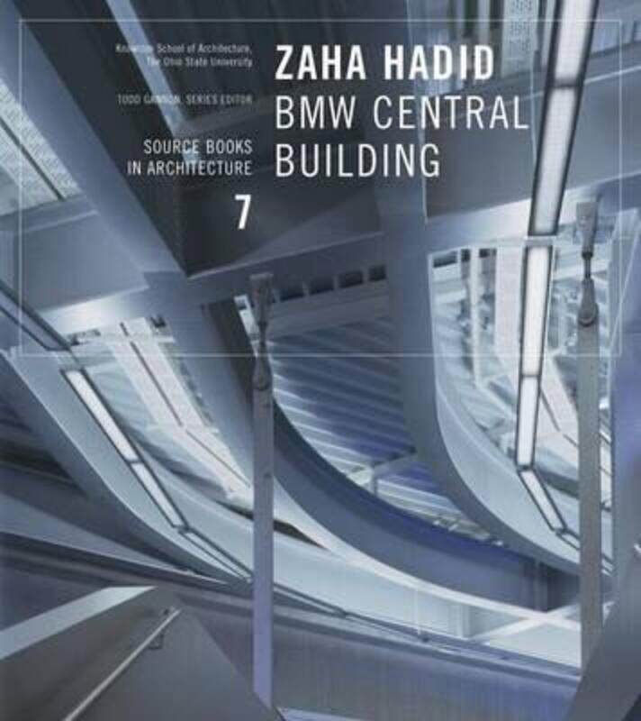 

Zaha Hadid BMW Central Building,Paperback,ByTodd Gannon