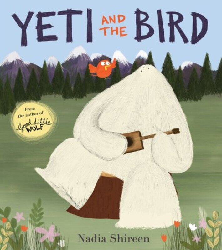 

Yeti and the Bird by Nadia Shireen-Paperback