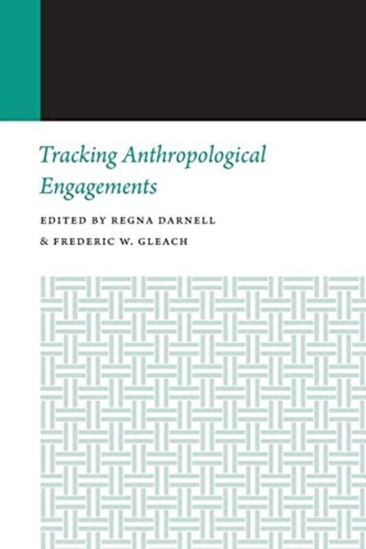 

Tracking Anthropological Engagements by Will Dunne-Paperback