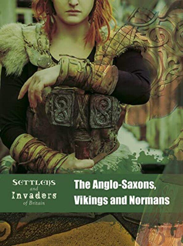 

The AngloSaxons Vikings and Normans by Ben Hubbard-Paperback