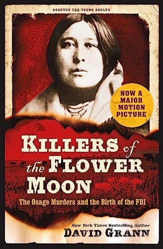 

Killers of the Flower Moon Adapted for Young Adults by David Grann-Paperback