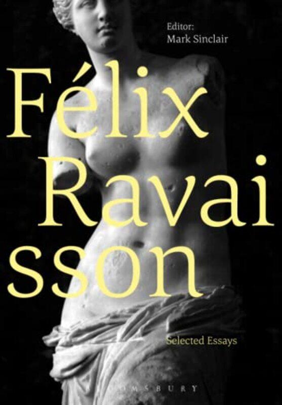 

Felix Ravaisson by Dr Mark (Manchester Metropolitan University, UK) Sinclair-Paperback