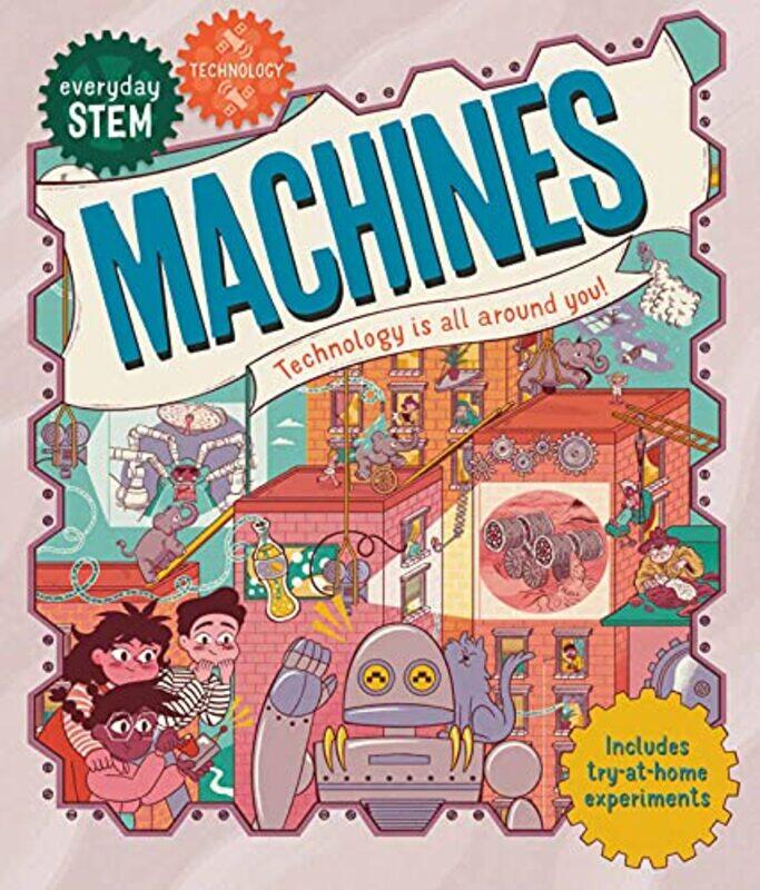 

Everyday STEM TechnologyMachines by Juan Manuel SantosJoe Broderick-Paperback