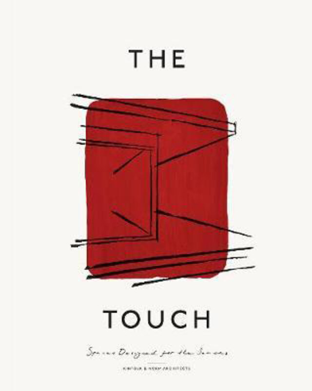 

The Touch: Spaces Designed for the Senses, Hardcover Book, By: Kinfolk