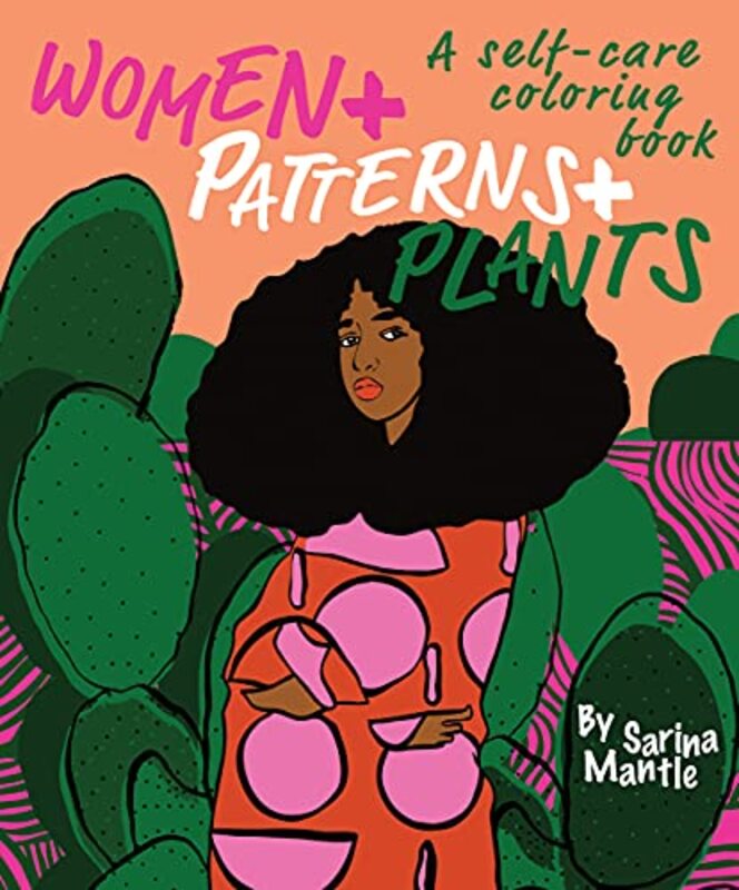 

Women + Patterns + Plants by Sarina Mantle-Paperback