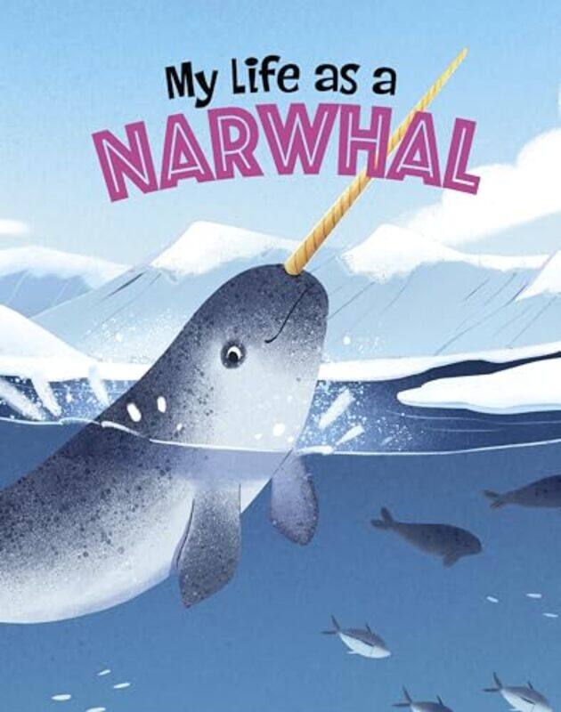 

My Life as a Narwhal by John SazaklisBonnie Pang-Paperback