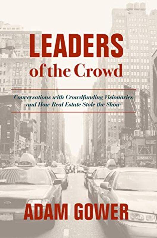 

Leaders of the Crowd by Koshin Paley Ellison-Hardcover