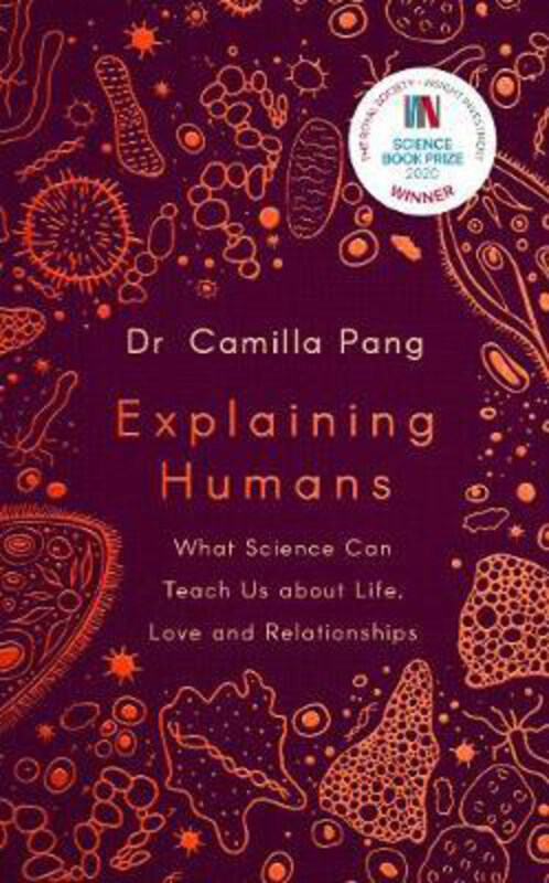 

Explaining Humans: Winner of the Royal Society Science Book Prize 2020, Hardcover Book, By: Camilla Pang