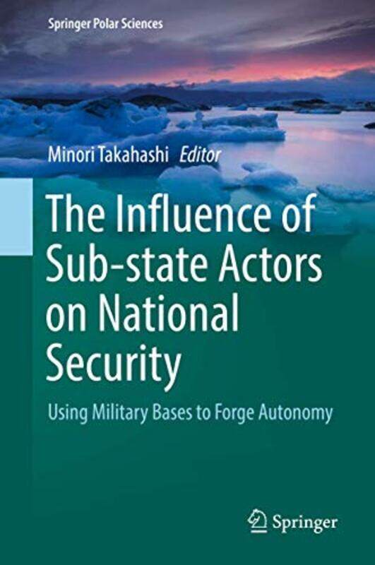 

The Influence of Substate Actors on National Security by Minori Takahashi-Hardcover