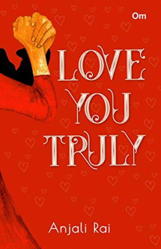 

Love you Truly,Paperback by Anjali Rai