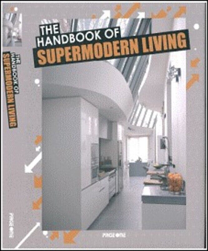 

The Handbook of Super Modern Living, Hardcover, By: Wim Pauwels