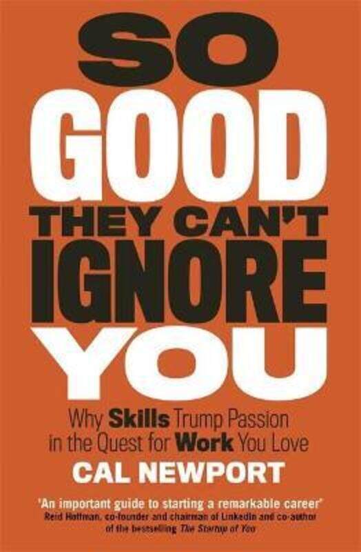 

So Good They Can't Ignore You.paperback,By :Newport, Cal