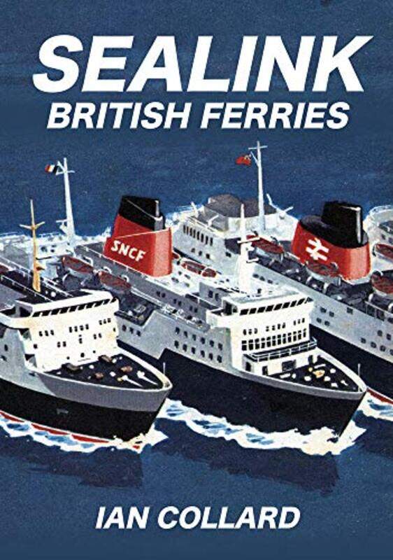 

Sealink British Ferries by Andrew Hallam-Paperback