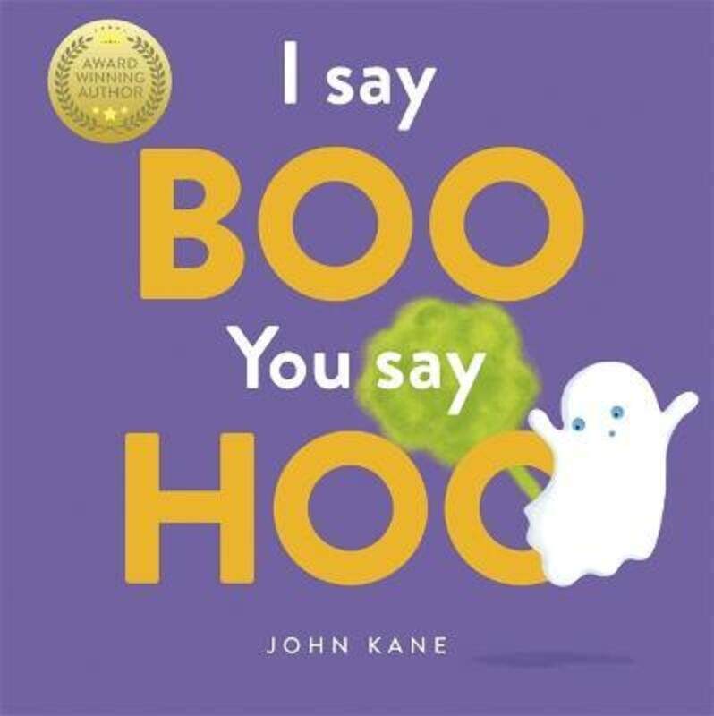 

I Say Boo, You say Hoo,Paperback,ByKane, John