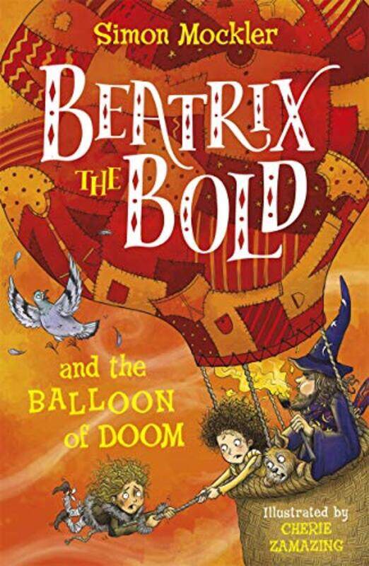 

Beatrix the Bold and the Balloon of Doom by Simon Mockler-Paperback