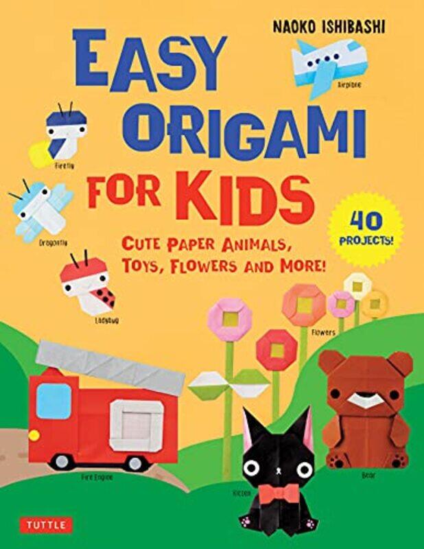 

Easy Origami for Kids by Simon CurtisIan GauntWilliam Cecil-Paperback