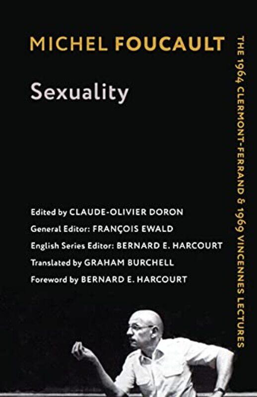 

Sexuality by Michel FoucaultGraham Burchell-Hardcover