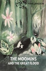 The Moomins and the Great Flood by Tove Jansson-Hardcover