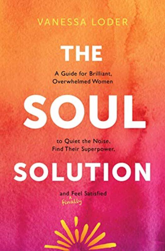 

The Soul Solution by Vanessa Loder-Hardcover