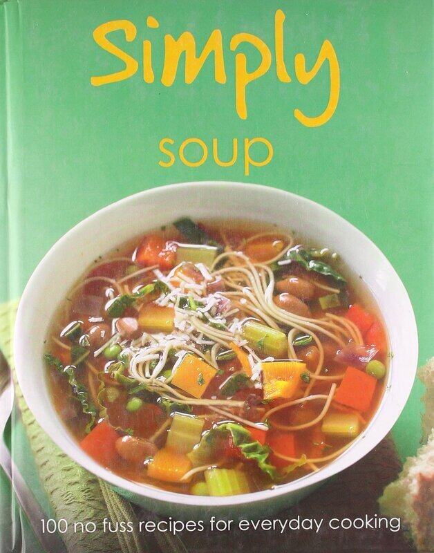 

Simply Soup, Hardcover Book, By: Linda Doeser