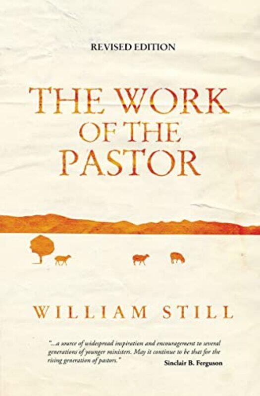 

The Work of the Pastor by William Still-Paperback