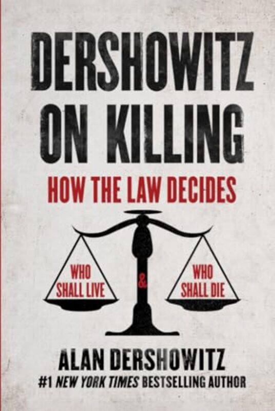 

Dershowitz On Killing by Alan Dershowitz-Hardcover