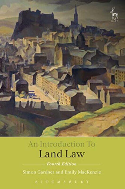 

An Introduction to Land Law by Simon GardnerEmily MacKenzie-Paperback