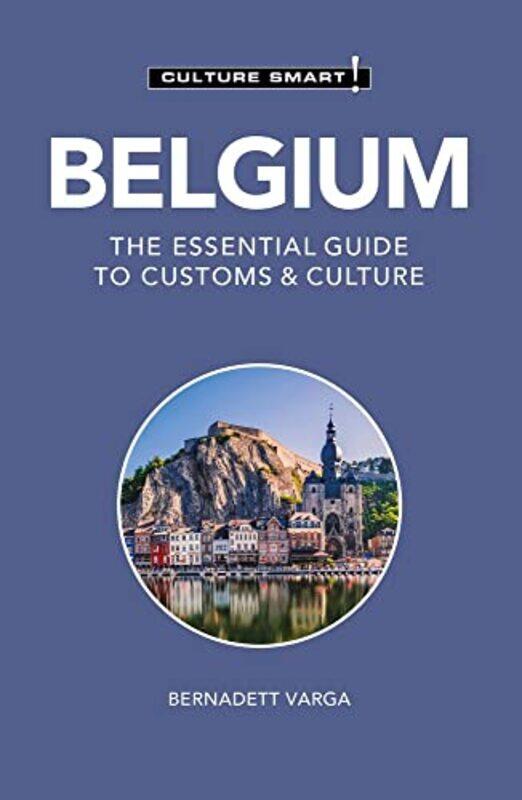 

Belgium Culture Smart! by Aria University of Illinois at Chicago USA RazfarBeverly Troiano-Paperback