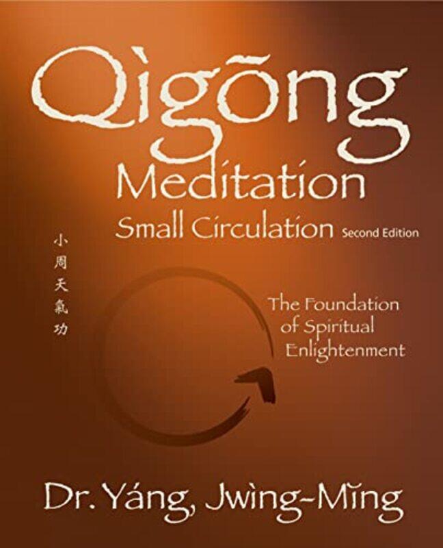 

Qigong Meditation Small Circulation by Mar Cruz Pinol-Paperback