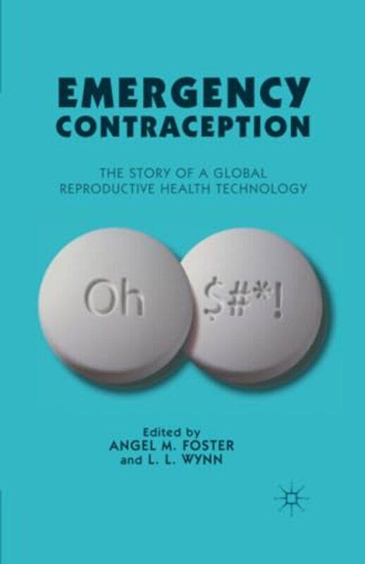 

Emergency Contraception by A FosterL Wynn-Paperback