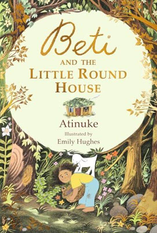 

Beti and the Little Round House by AtinukeEmily Hughes-Hardcover